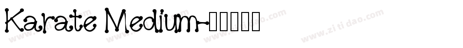 Karate Medium字体转换
